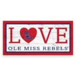 Ole Miss Love Sign