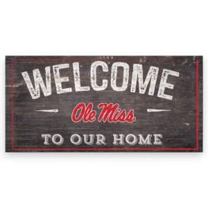 Ole Miss Welcome Sign