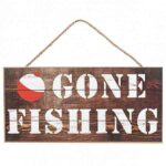 Gone Fishing Sign