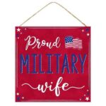 Proud Military Wife Sign