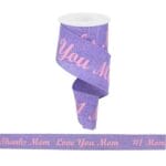 2.5" Love You Mom Ribbon