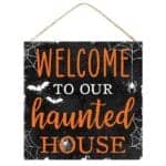 10” Welcome Haunted House Sign AP7004