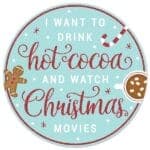 12” Hot Cocoa Round Sign MD0747