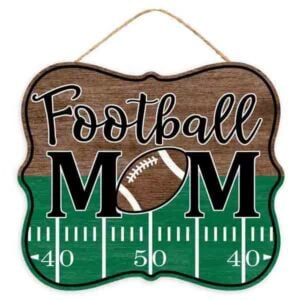 Mom Football Sign