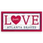 Atlanta Braves Love Sign