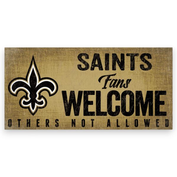 New Orleans Saints Fans Welcome Sign