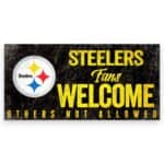 Steelers Fans Welcome Sign