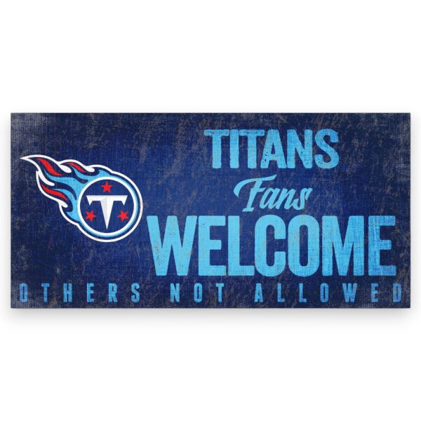 Tennessee Titans Fans Welcome Sign