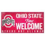 Ohio State Sign - Fans Welcome