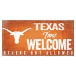 Texas Longhorns Sign - Fans Welcome