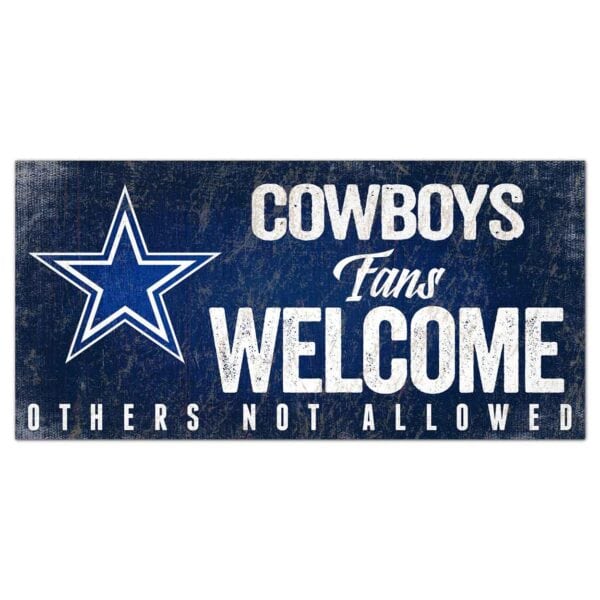Cowboys Sign - Fans Welcome