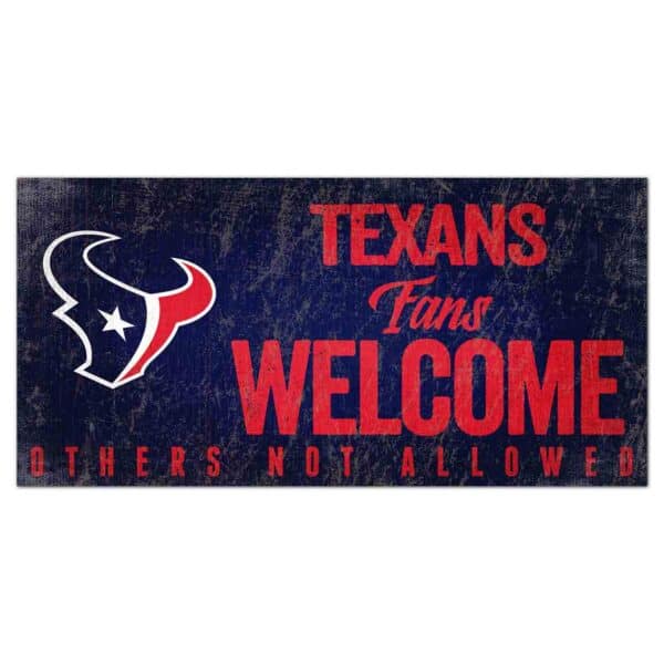 Houston Texans Sign - Fans Welcome