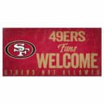 49ers Sign - Fans Welcome
