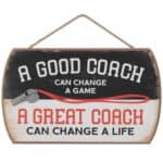 Great Coach Sign