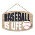 Baseball is Life Sign