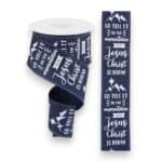 2.5? Go Tell It On The Mountain Ribbon – 10 yards