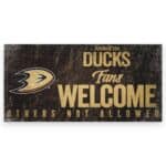 Anaheim Ducks Fans Welcome Sign