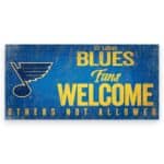 St Louis Blues Fans Welcome Sign