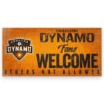 Houston Dynamo Fans Welcome Sign