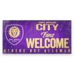 Orlando City SC Fans Welcome Sign