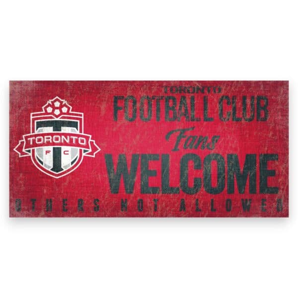 Toronto FC Fans Welcome Sign