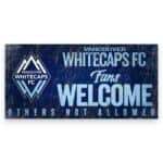 Vancouver Whitecaps Fans Welcome Sign