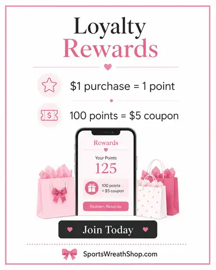 Join Sports Wreath Shop Loyalty Rewards to earn points and coupons on purchases