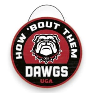 Georgia How Bout Them Dawgs Wood Sign