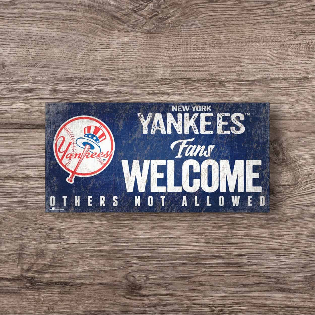 Yankees Fans Welcome Sign