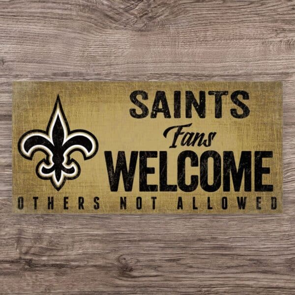 New Orleans Saints
  Fans Welcome Sign