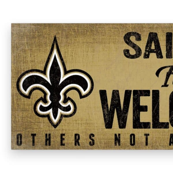 New Orleans Saints Fans Welcome Sign