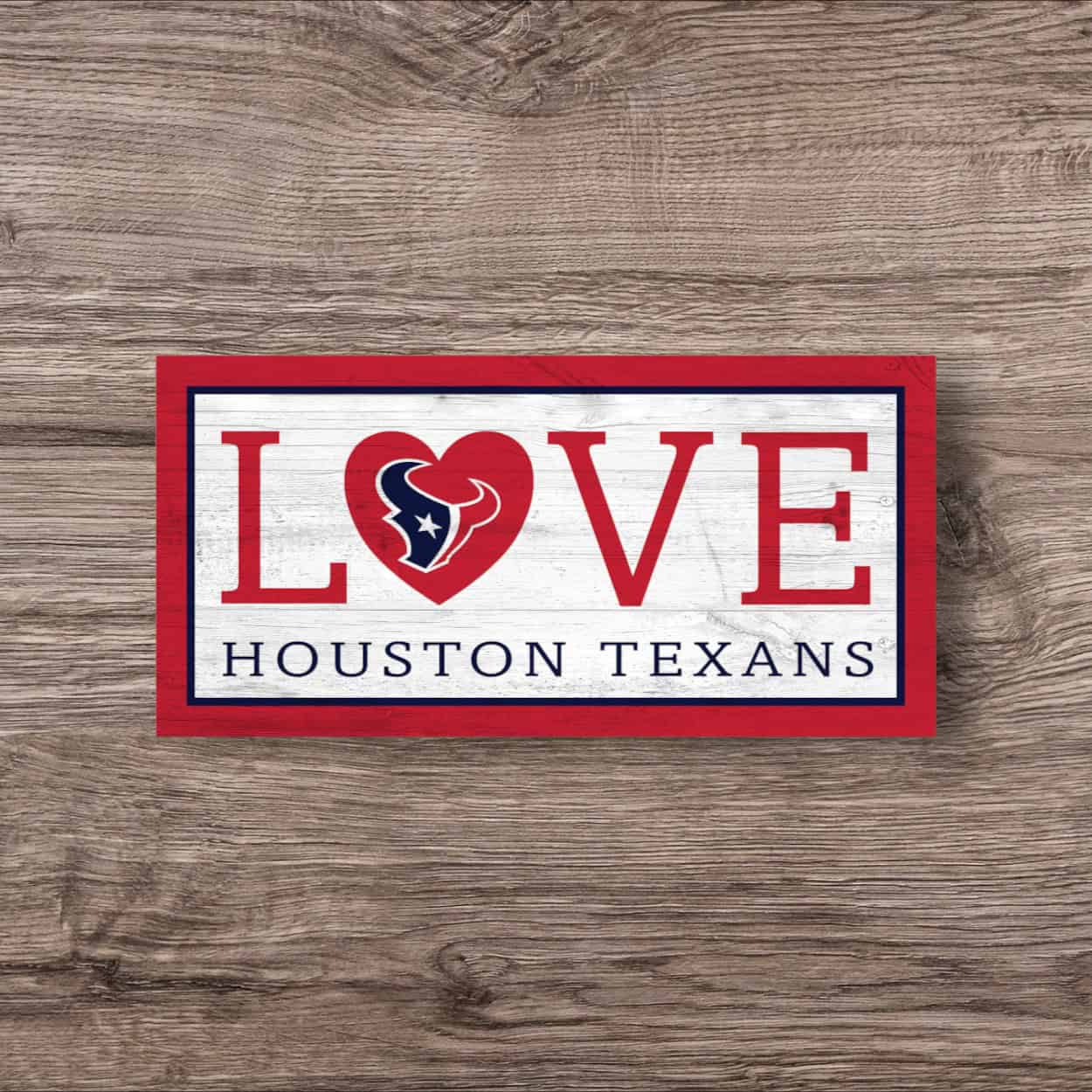 Houston Texans Love Sign