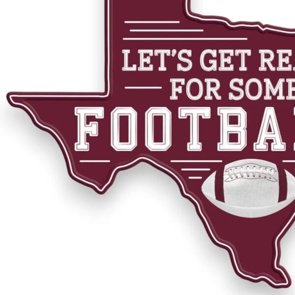 Maroon White Texas Shaped Football Sign