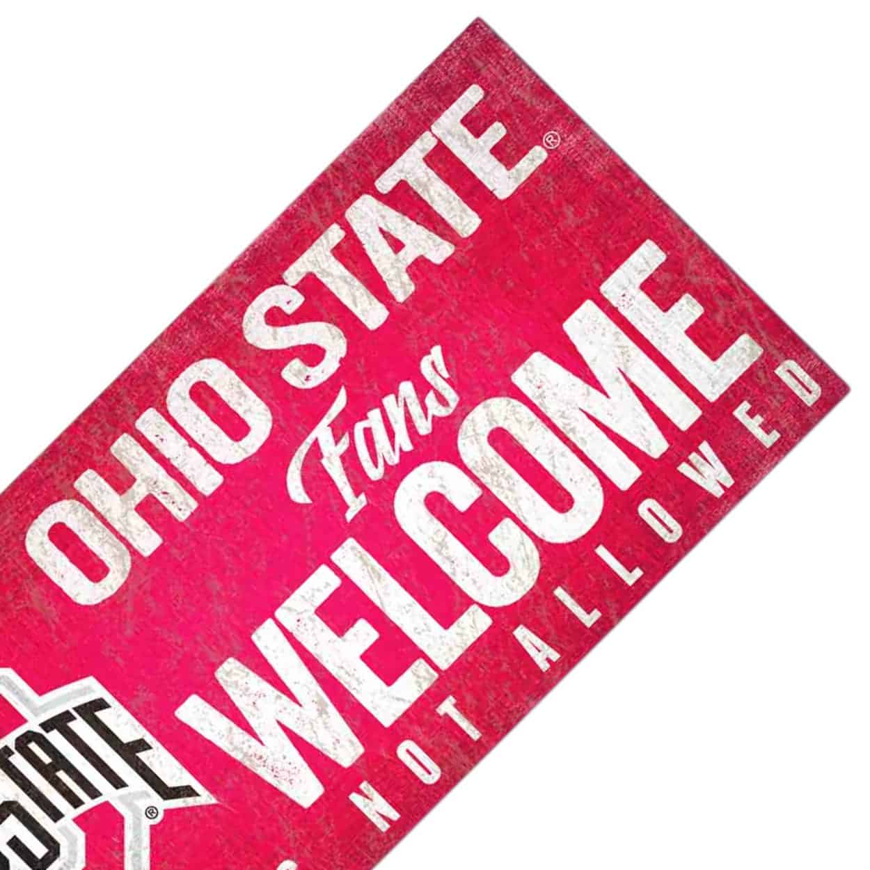 Ohio State Fans Welcome Sign - Image 6