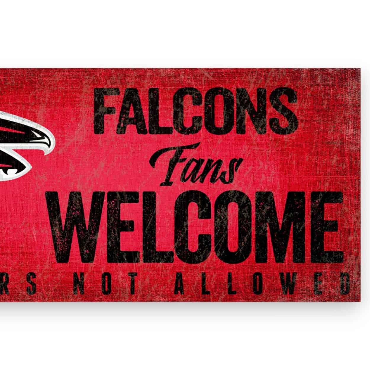 Atlanta Falcons Fans Welcome Sign - Image 3