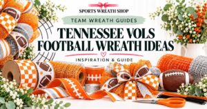Tennessee Vols Football Wreath Ideas